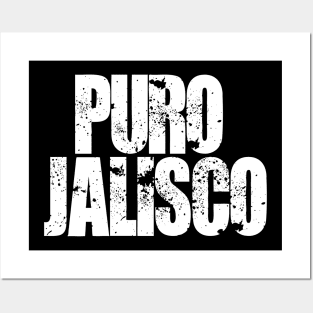 Puro Jalisco Posters and Art